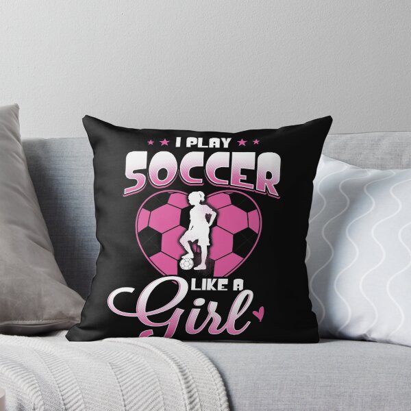 Item preview, I Play Soccer Like a Girl designed and sold by Andrew Chandler.