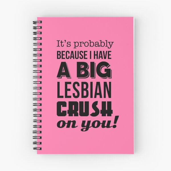 Item preview, Mean Girls: Big Lesbian Crush on You  designed and sold by catalystdesign.