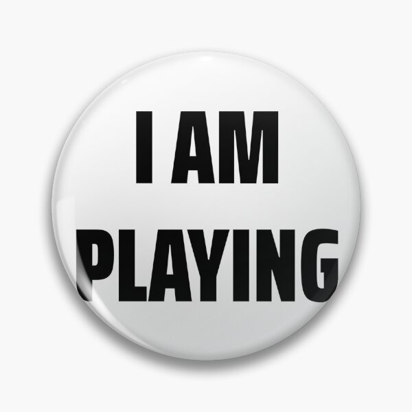 Item preview, I AM PLAYING designed and sold by iamxxx.