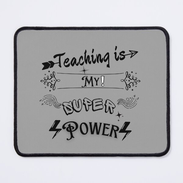Item preview, teaching is my super power design black designed and sold by blackitaa.