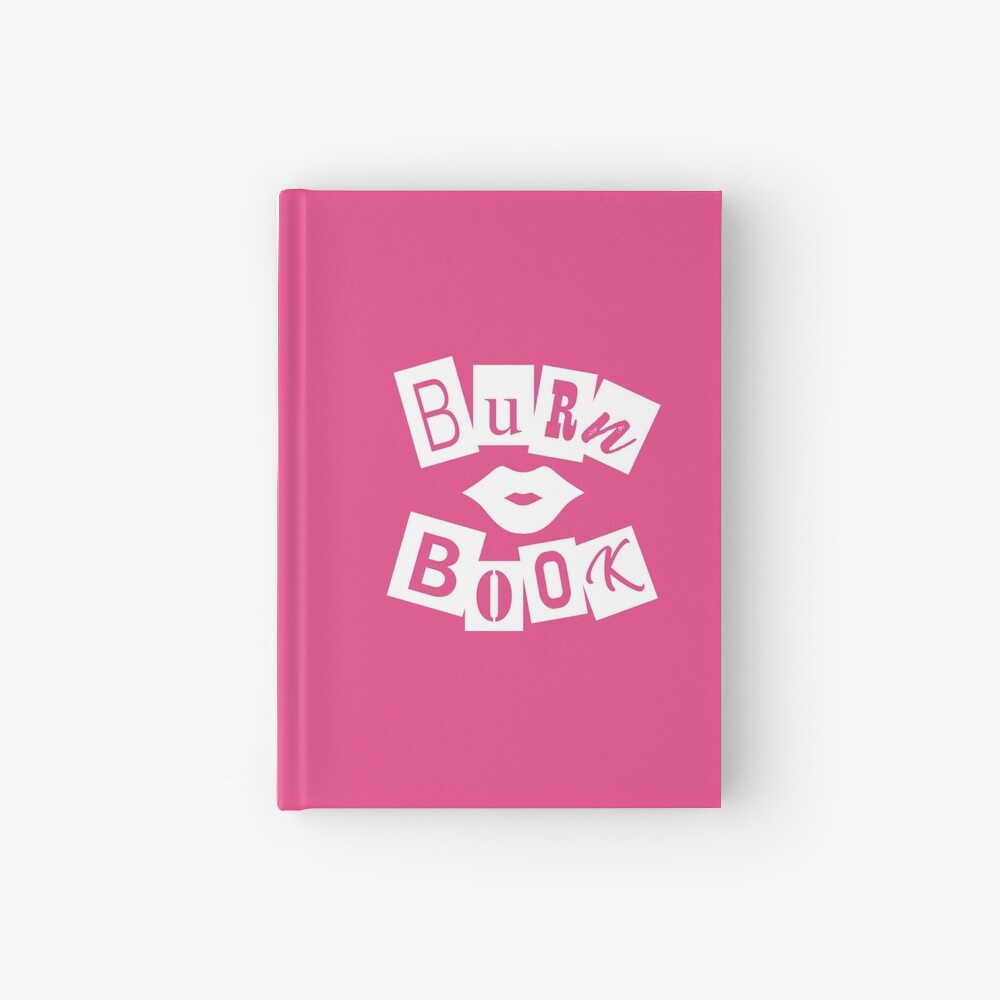 Mean Girls Burn Book Hardcover Journal for Sale by Chiaraholton