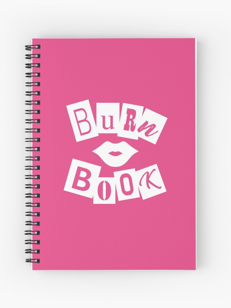 Mean Girls Burn Book with the Plastics Spiral Notebook