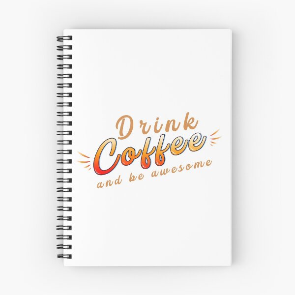 Item preview, Drink Coffee And Be Awesome (coffee lovers t-shirts , funny t-shirts) designed and sold by Badreasfoury.