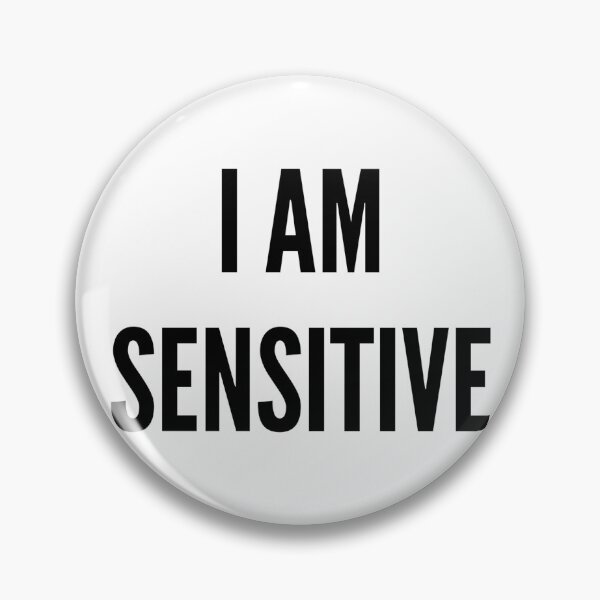 Item preview, I AM SENSITIVE designed and sold by iamxxx.
