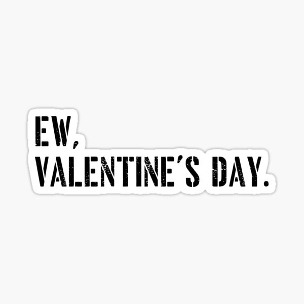 Item preview, Ew, Valentine's Day sarcastic Valentines day Funny Couples, Sexy Matching Couples Teachers day Gift for Valentines Day Funny Rude Offensive saying, designed and sold by joygift369.
