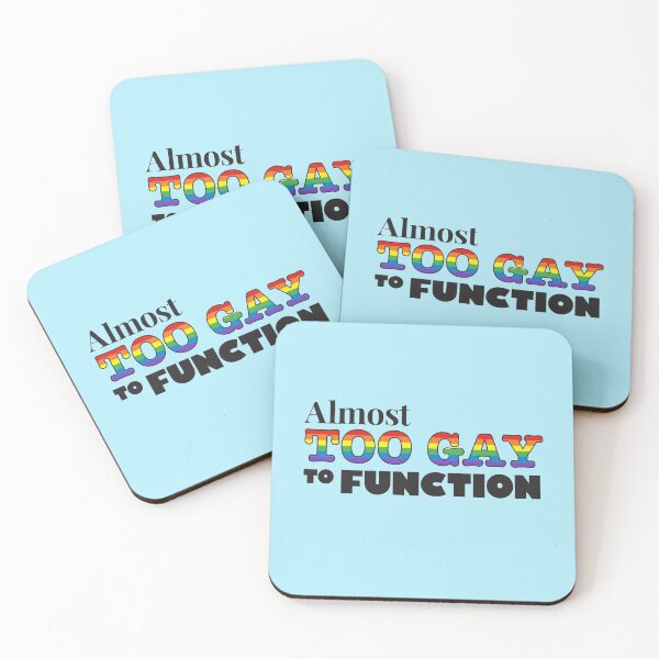 Item preview, Mean Girls: Almost Too Gay to Function designed and sold by catalystdesign.