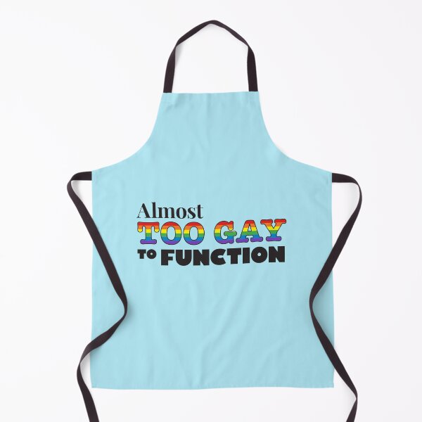 Item preview, Mean Girls: Almost Too Gay to Function designed and sold by catalystdesign.