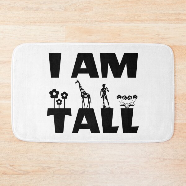 Item preview, I AM TALL designed and sold by iamxxx.