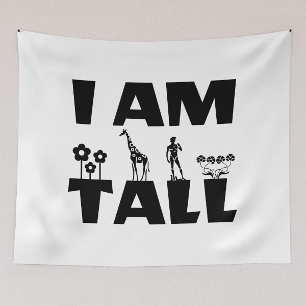Item preview, I AM TALL designed and sold by iamxxx.