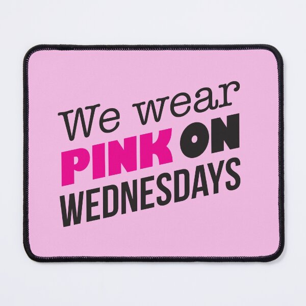 Item preview, Mean Girls: We Wear Pink on Wednesdays designed and sold by catalystdesign.