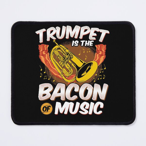 Item preview, Trumpet is the Bacon of Music designed and sold by Andrew Chandler.