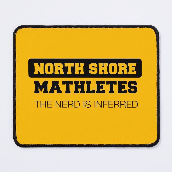 Item preview, Mean Girls: North Shore Mathletes designed and sold by catalystdesign.