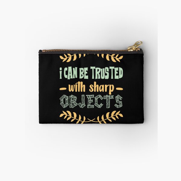 Item preview, i can be trusted with sharp objects designed and sold by KHAFiT.