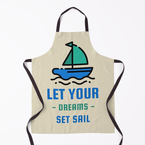 Item preview, Let Your Dreams Set Sail designed and sold by designlee.