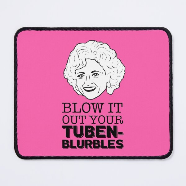 Item preview, Rose Nyland: Blow It Out Your Tubenblurbles (the Golden Girls) designed and sold by catalystdesign.