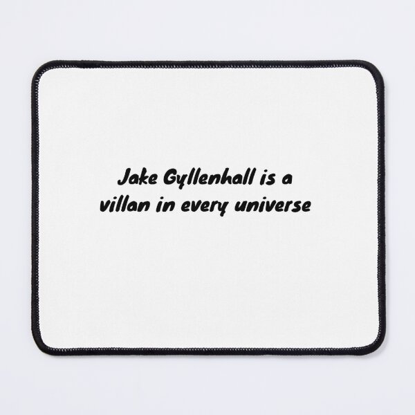 Item preview, Jake Gyllenhall villian universe designed and sold by TheFinalMayDay.