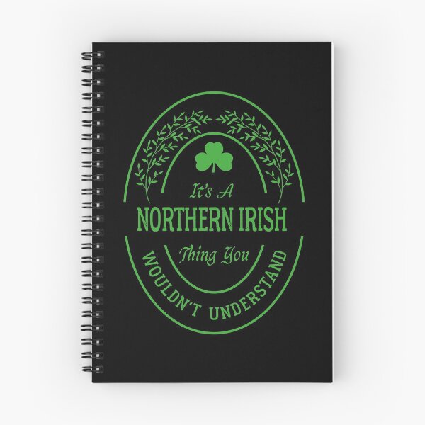 Item preview, It's A Northern Irish Thing You Wouldn't Understand designed and sold by Magik-Art.