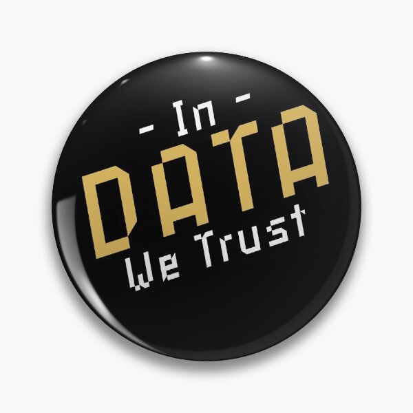 Item preview, In Data We Trust - Funny Data Scientist Quotes Gifts designed and sold by ferdaousseshop.