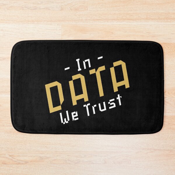 Item preview, In Data We Trust - Funny Data Scientist Quotes Gifts designed and sold by ferdaousseshop.
