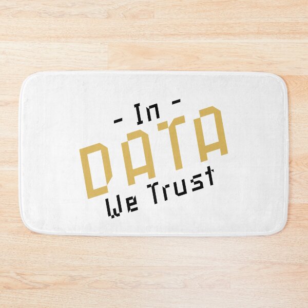 Item preview, In Data We Trust - Funny Data Scientist Quotes Gifts designed and sold by ferdaousseshop.
