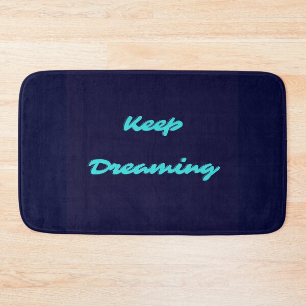 Item preview, Keep Dreaming designed and sold by PhoeniXDreamer.