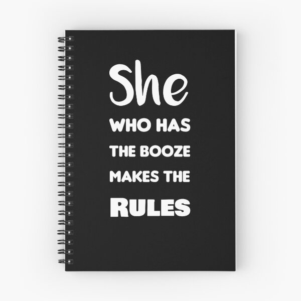 Item preview, She Who Has the Booze Makes the Rules designed and sold by rachidhaz.