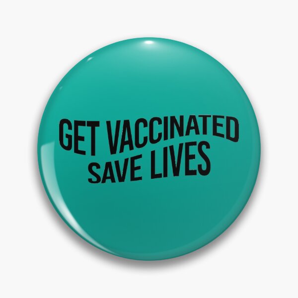 Item preview, get vaccinated, save lives (b) designed and sold by pashabtw.
