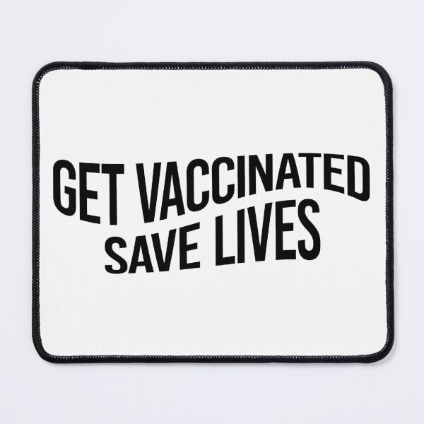 Item preview, get vaccinated, save lives (b) designed and sold by pashabtw.