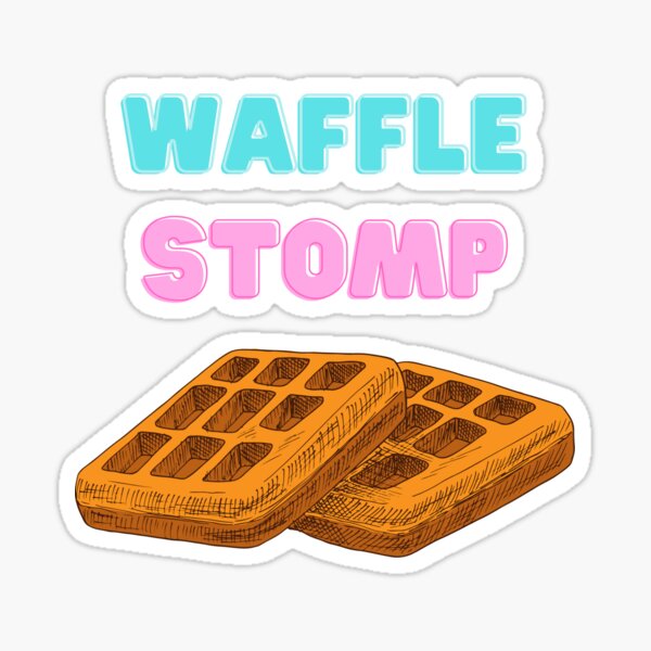 "Waffle Stomp" Sticker for Sale by macgyver86 Redbubble