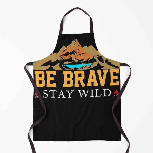 Item preview, Be Brave Stay Wild Outdoors designed and sold by CallDesign.