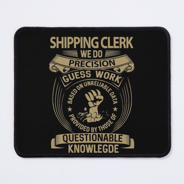 Item preview, Shipping Clerk T Shirt - We Do Precision Job Gift Item Tee designed and sold by natalinedk.