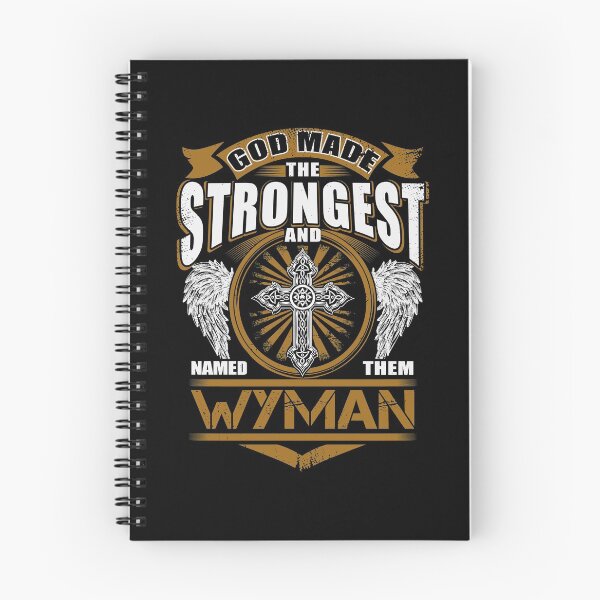 Item preview, Wyman Name T Shirt - God Found Strongest And Named Them Wyman Gift Item Tee designed and sold by hautalachante.