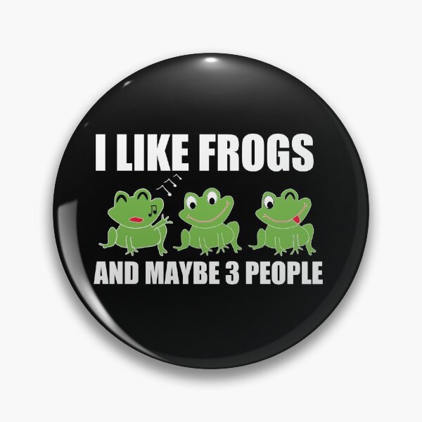 Item preview, Cute 3 FrogS Design For FROGS Lover I LIKE FROGS AND MAYBE 3 PEOPLE designed and sold by ART-SOUF.