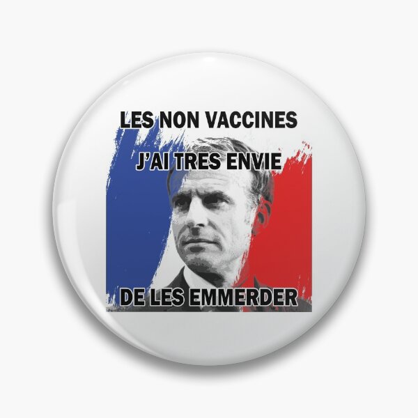 Item preview, Emmanuel Macron want to piss off unvaccinated - emmerder les non vaccinés designed and sold by Byfab.
