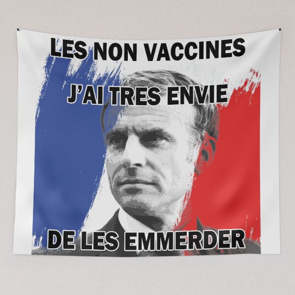 Item preview, Emmanuel Macron want to piss off unvaccinated - emmerder les non vaccinés designed and sold by Byfab.