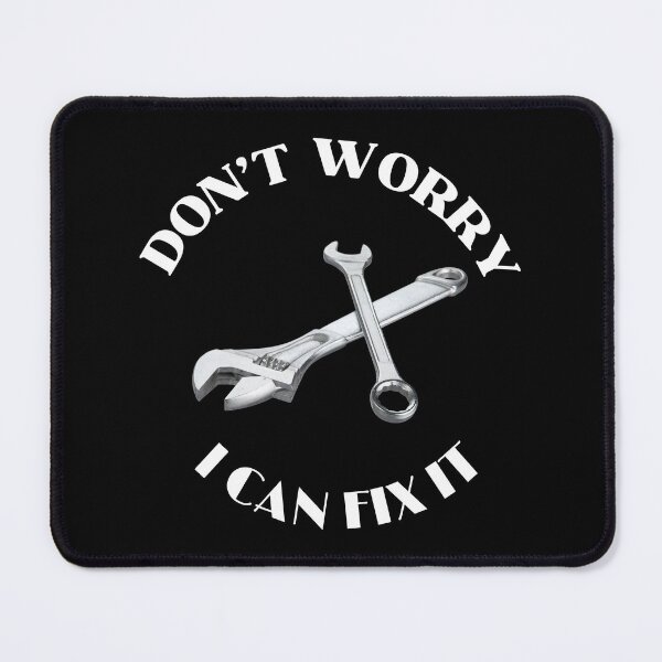 Item preview,  Don't worry I can fix it.  funny, DIY gift designed and sold by BronikowskiART.