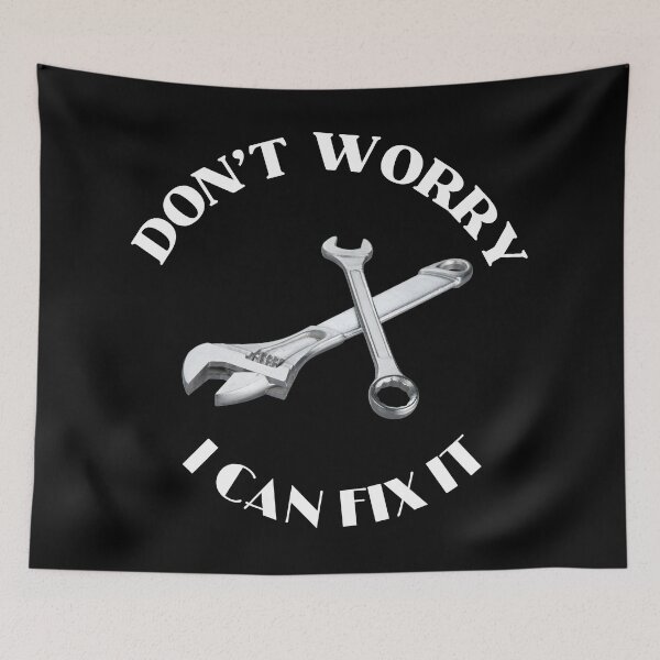 Item preview,  Don't worry I can fix it.  funny, DIY gift designed and sold by BronikowskiART.
