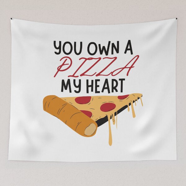 Item preview, You Own A Pizza My Heart Pun designed and sold by Pun Intended.