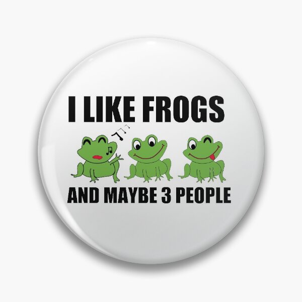 Item preview, Cute 3 FrogS Design For FROGS Lover I LIKE FROGS AND MAYBE 3 PEOPLE designed and sold by ART-SOUF.