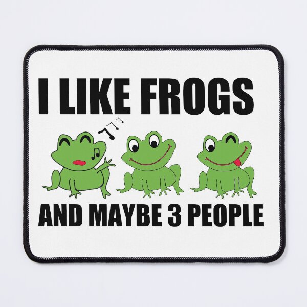 Item preview, Cute 3 FrogS Design For FROGS Lover I LIKE FROGS AND MAYBE 3 PEOPLE designed and sold by ART-SOUF.
