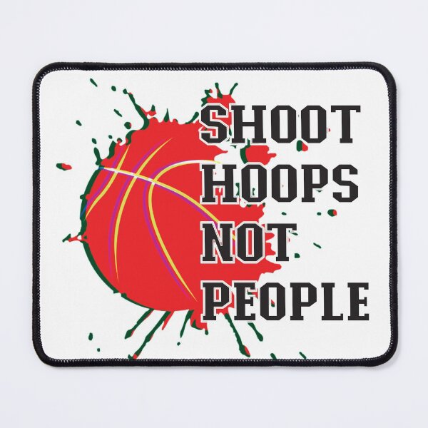Item preview, Shoot Hoops Not People designed and sold by BuxomBabe21.