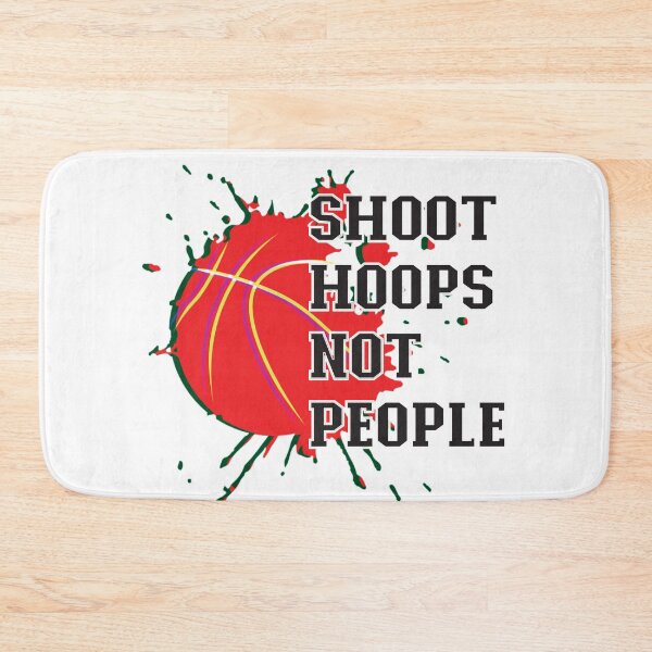 Item preview, Shoot Hoops Not People designed and sold by BuxomBabe21.