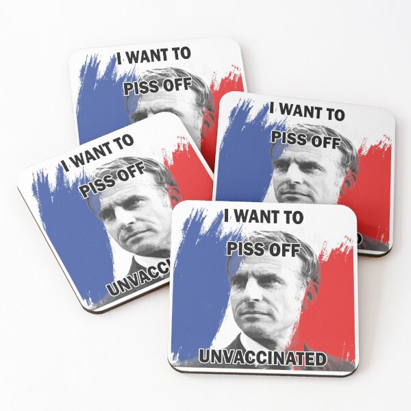 Item preview, Emmanuel Macron want to piss off unvaccinated designed and sold by Byfab.