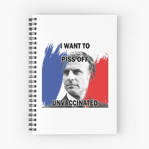 Item preview, Emmanuel Macron want to piss off unvaccinated designed and sold by Byfab.