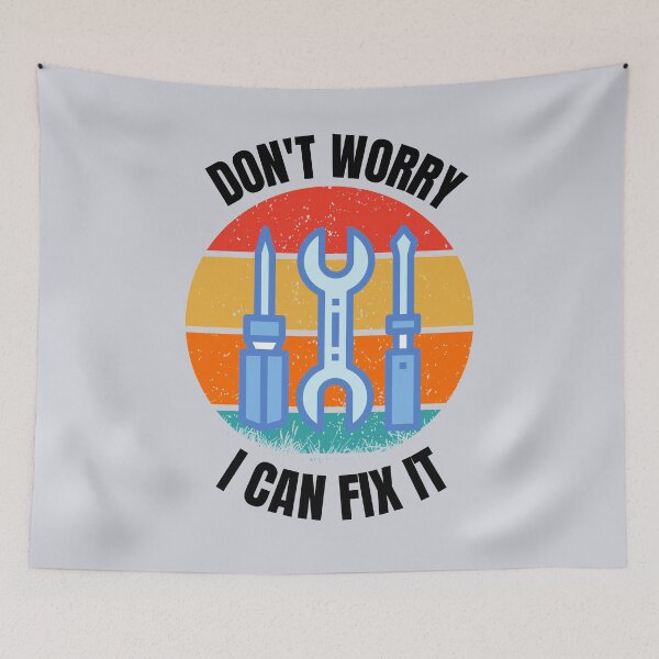 Item preview,  Don't worry I can fix it. funny designed and sold by BronikowskiART.