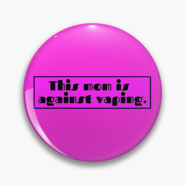 Item preview, This Mom Is Against Vaping designed and sold by Shop signer.