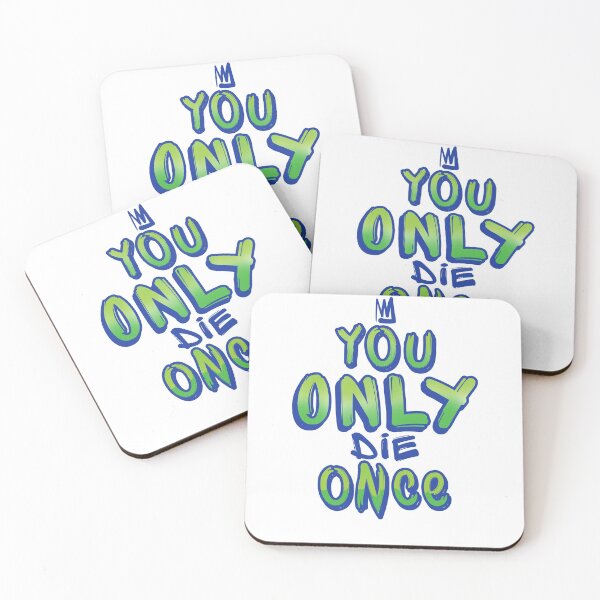 Item preview, You Only Die Once designed and sold by Odianume.