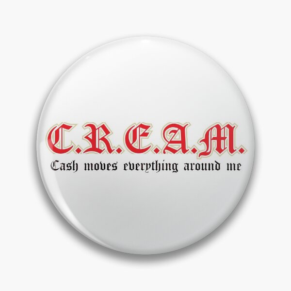 Item preview, CREAM - CASH MOVES EVERYTHING AROUND ME designed and sold by estudio3e.
