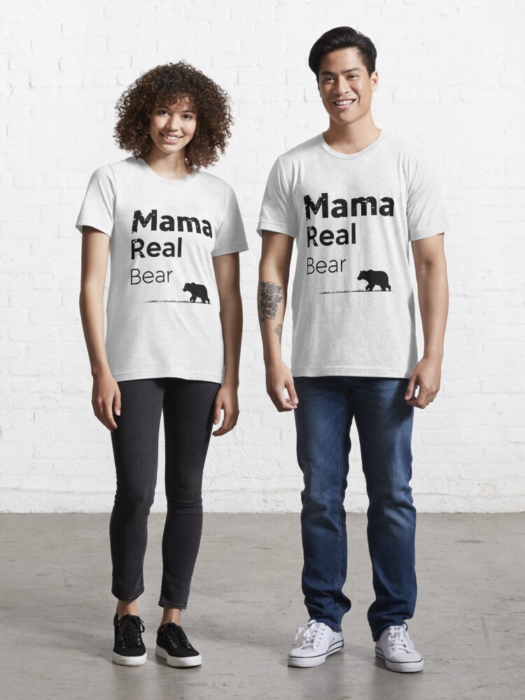 Mama Bear Funny Mothers Day Gift T-Shirt