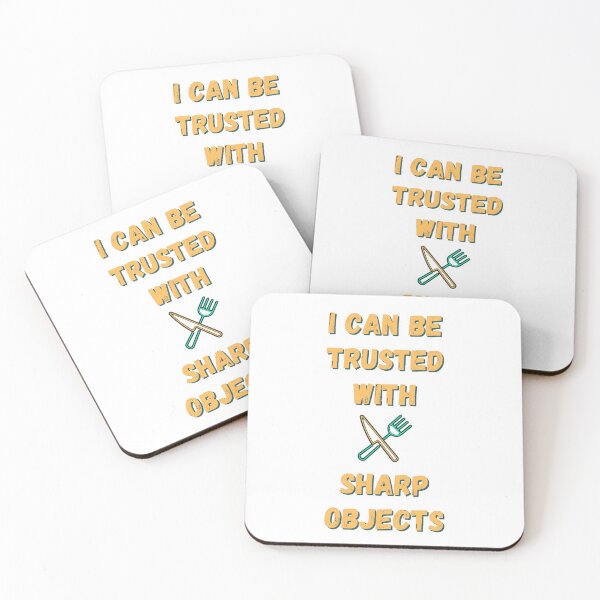 Item preview, I can be trusted with sharp objects designed and sold by PacePoint.